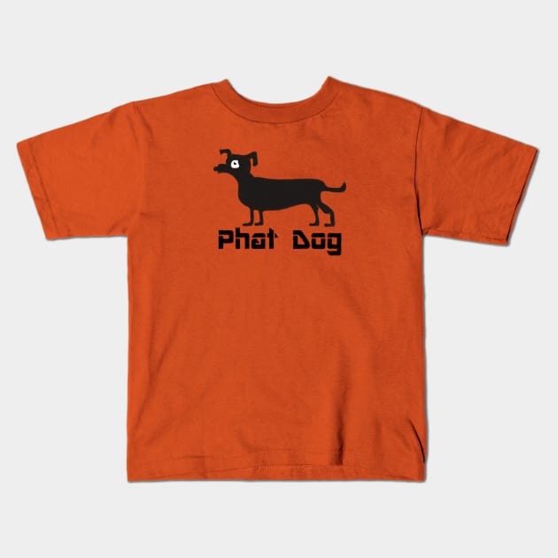 Phat Dog Kids T-Shirt by rlnielsen4